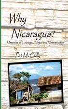 Why Nicaragua?