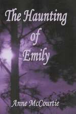 The Haunting of Emily