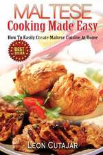 Maltese Cooking Made Easy