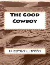 The Good Cowboy