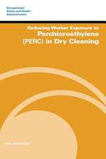 Reducing Worker Exposure to Perchloroethylene (Perc) in Dry Cleaning