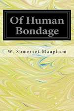 Of Human Bondage