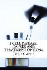 I-Cell Disease