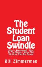 The Student Loan Swindle