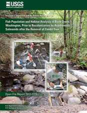 Fish Population and Habitat Analysis in Buck Creek, Washington, Prior to Recolonization by Anadromous Salmonids After the Removal of Condit Dam