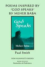 Poems Inspired by Meher Baba's 'God Speaks'