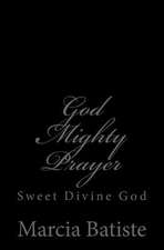 God Mighty Prayer