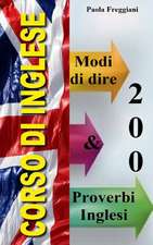 200 Modi Di Dire & Proverbi Inglesi