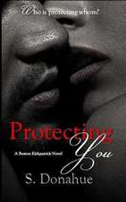 Protecting You