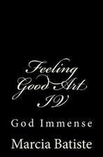 Feeling Good Art IV