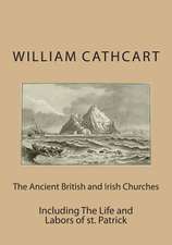 The Ancient British and Irish Churches