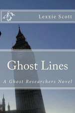 Ghost Lines