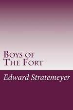 Boys of the Fort