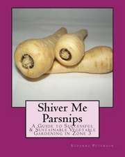 Shiver Me Parsnips