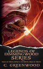 Legends of Dimmingwood, Series