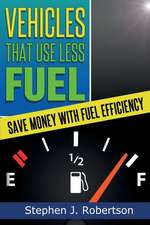 Vehicles That Use Less Fuel