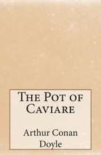 The Pot of Caviare