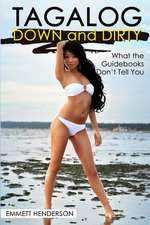 Tagalog Down & Dirty