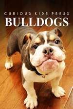 Bulldogs - Curious Kids Press