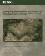 Isopach and Isoresource Maps for Oil Shale Deposits in the Eocene Green River Formation for the Combined Uinta and Piceance Basins, Utah and Colorado