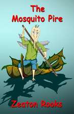 The Mosquito Pire