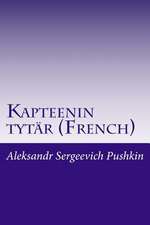 Kapteenin Tytar (French)