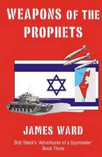 Weapons of the Prophets