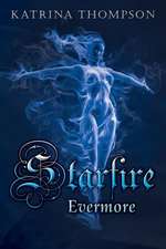 Starfire Evermore