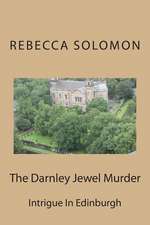 The Darnley Jewel Murder