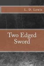 Two Edged Sword