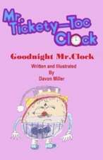 MR.Tickety-Toc Clock