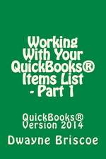 Working with Your QuickBooks(R) Items - Part 1