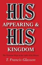 His Appearing & His Kingdom