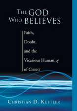 The God Who Believes: U2 in Theological Perspective