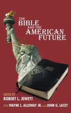 The Bible and the American Future