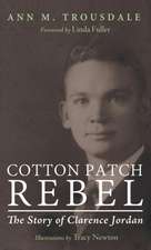 Cotton Patch Rebel