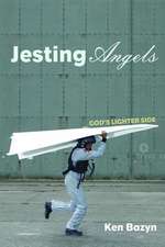 Jesting Angels