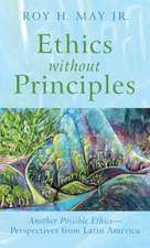 Ethics without Principles