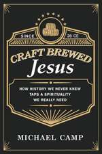 Craft Brewed Jesus