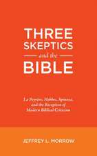 Three Skeptics and the Bible