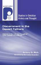 Discernment in the Desert Fathers