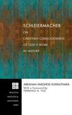 Schleiermacher on Christian Consciousness of God's Work in History