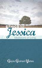 Ethics for Jessica