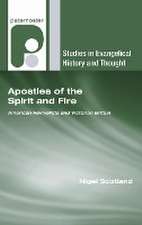 Apostles of the Spirit and Fire