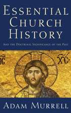 Essential Church History