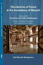 The Libraries of France at the Ascendancy of Mazarin