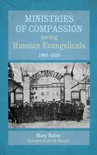 Ministries of Compassion among Russian Evangelicals, 1905-1929