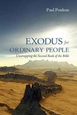 Exodus for Ordinary People