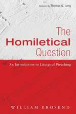 The Homiletical Question