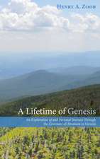 A Lifetime of Genesis